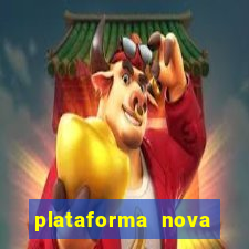 plataforma nova deposito minimo 1 real