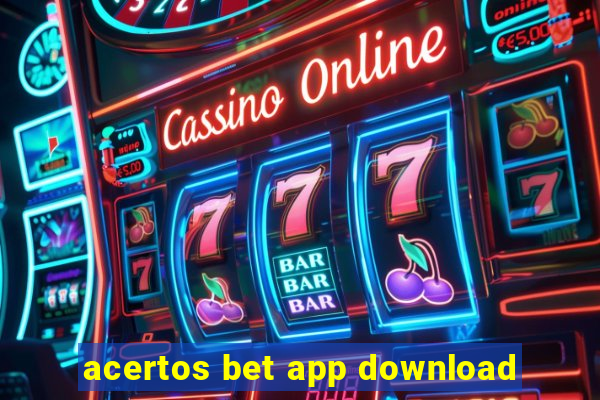 acertos bet app download