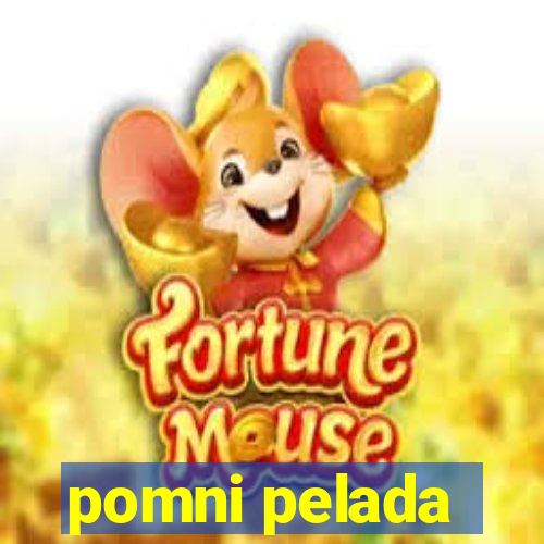 pomni pelada