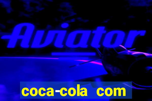 coca-cola com melancia faz mal