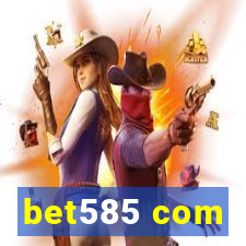 bet585 com