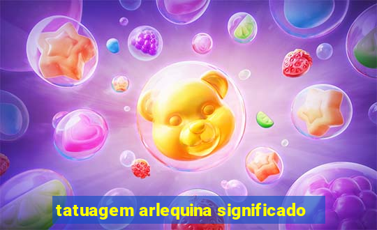 tatuagem arlequina significado