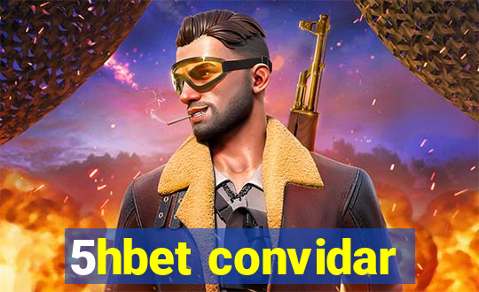 5hbet convidar