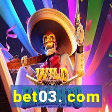 bet03. com