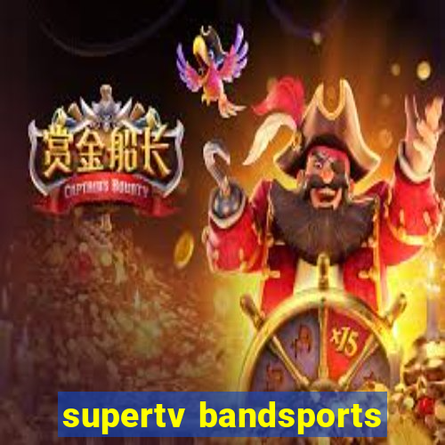 supertv bandsports