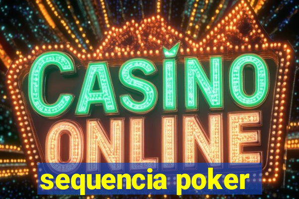 sequencia poker