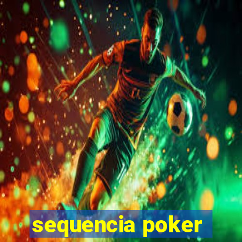 sequencia poker