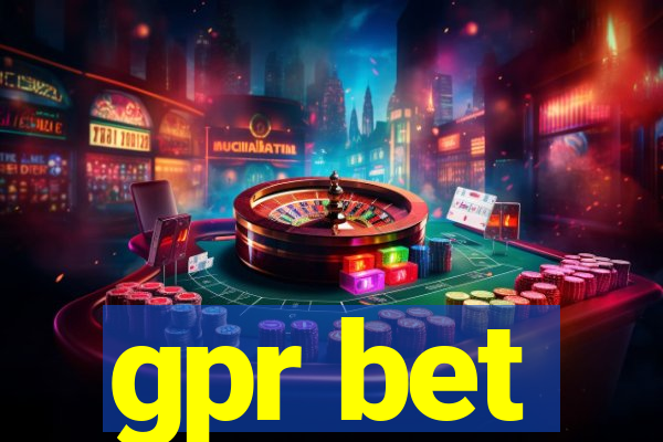 gpr bet