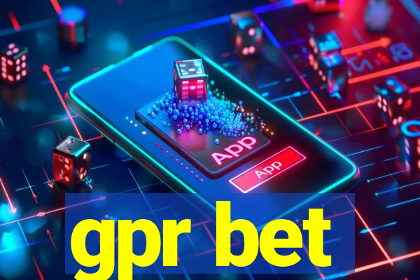 gpr bet