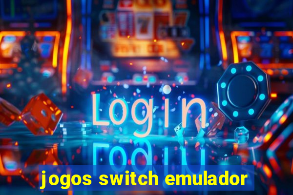 jogos switch emulador