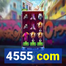 4555 com