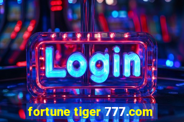 fortune tiger 777.com