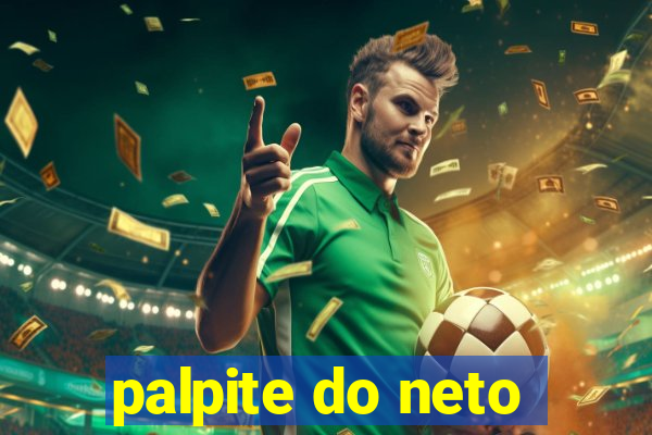 palpite do neto