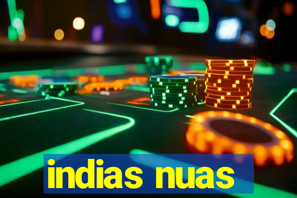 indias nuas