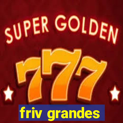 friv grandes