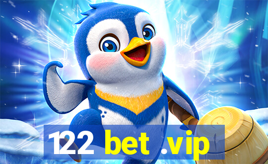 122 bet .vip