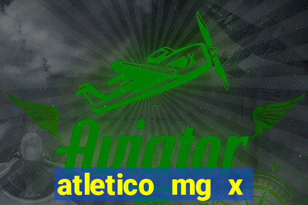 atletico mg x botafogo futemax