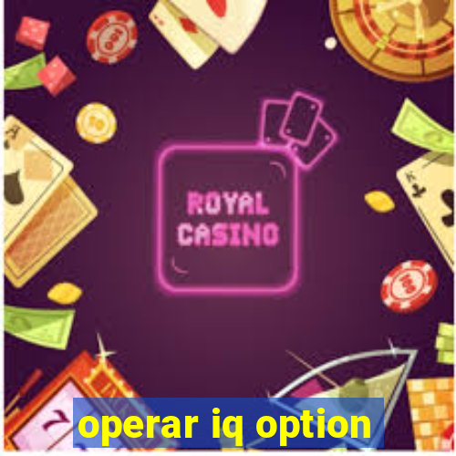 operar iq option