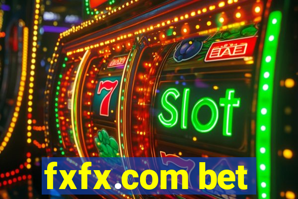 fxfx.com bet