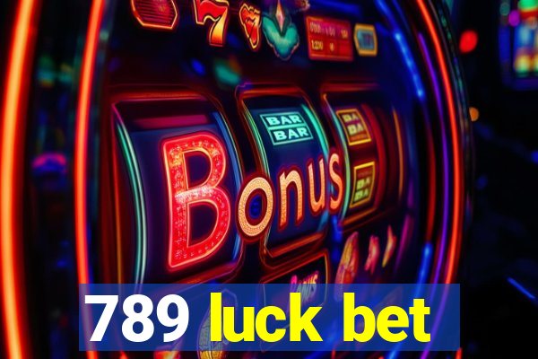 789 luck bet