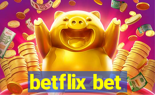 betflix bet