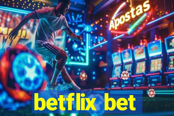 betflix bet