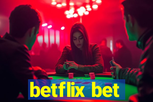 betflix bet