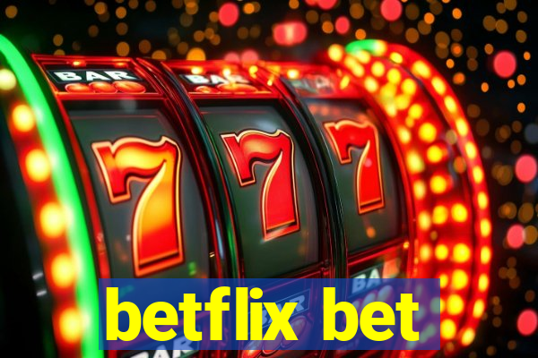 betflix bet