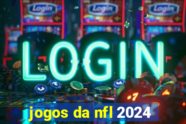 jogos da nfl 2024