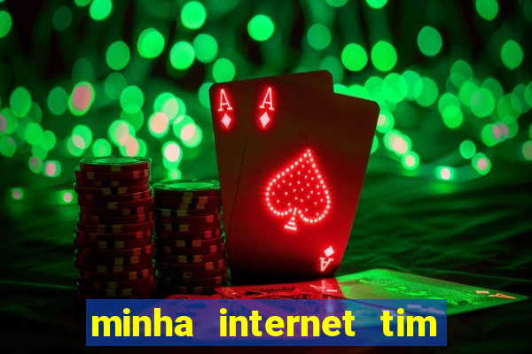 minha internet tim beta acabou como contratar mais