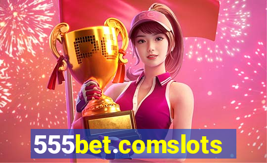 555bet.comslots