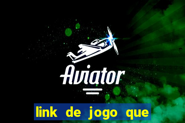 link de jogo que ganha dinheiro sem depositar