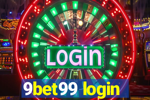 9bet99 login