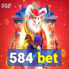 584 bet