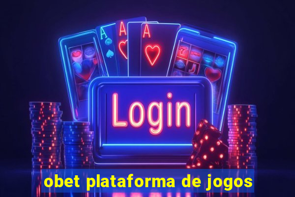 obet plataforma de jogos