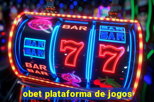 obet plataforma de jogos