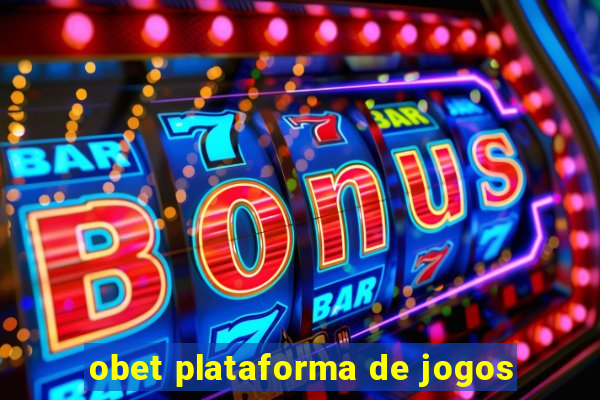 obet plataforma de jogos