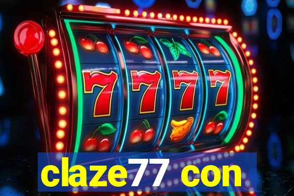 claze77 con