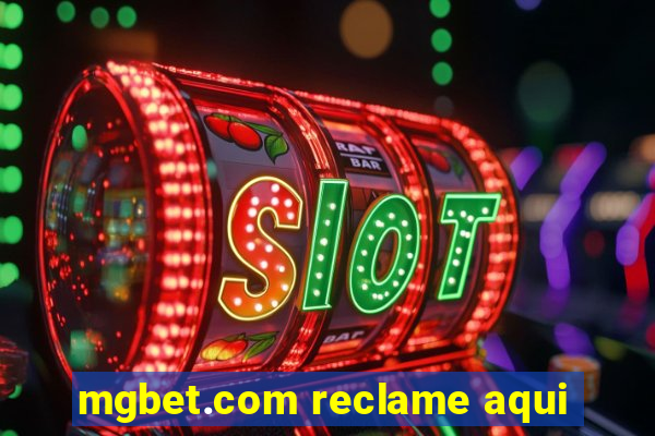 mgbet.com reclame aqui