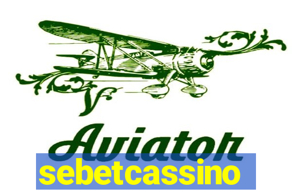 sebetcassino