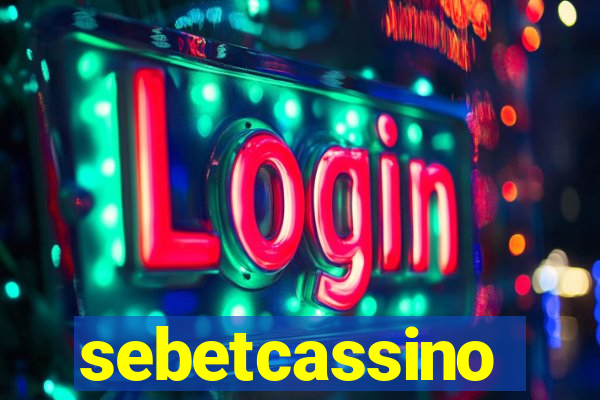 sebetcassino