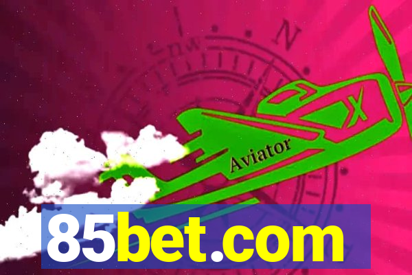 85bet.com