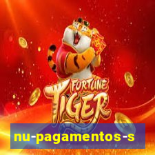 nu-pagamentos-s-a