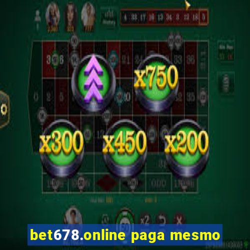 bet678.online paga mesmo