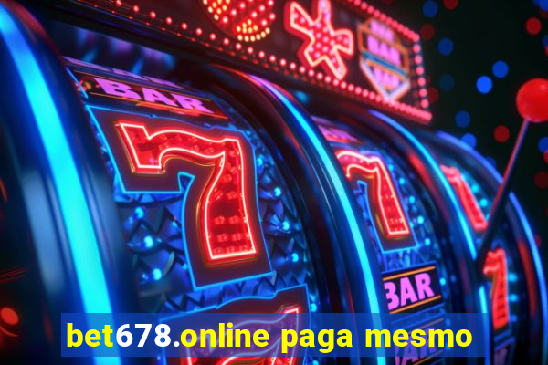 bet678.online paga mesmo