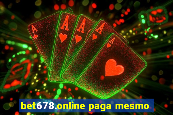 bet678.online paga mesmo