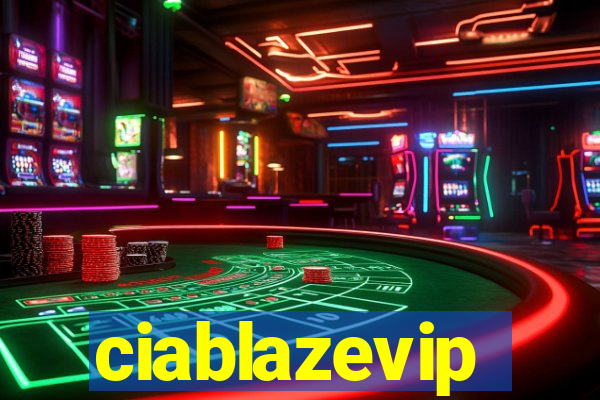 ciablazevip