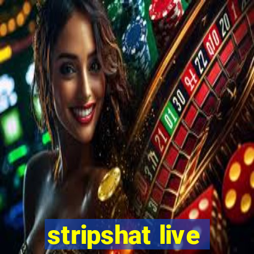 stripshat live