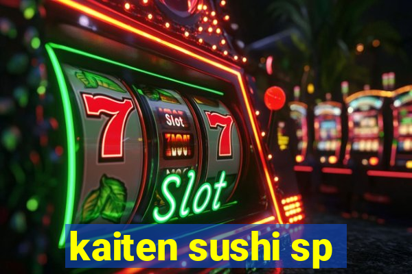 kaiten sushi sp