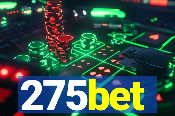 275bet